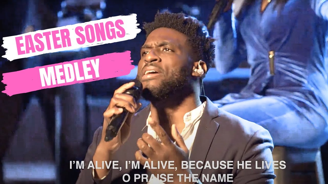 Easter Songs | Resurrection Medley