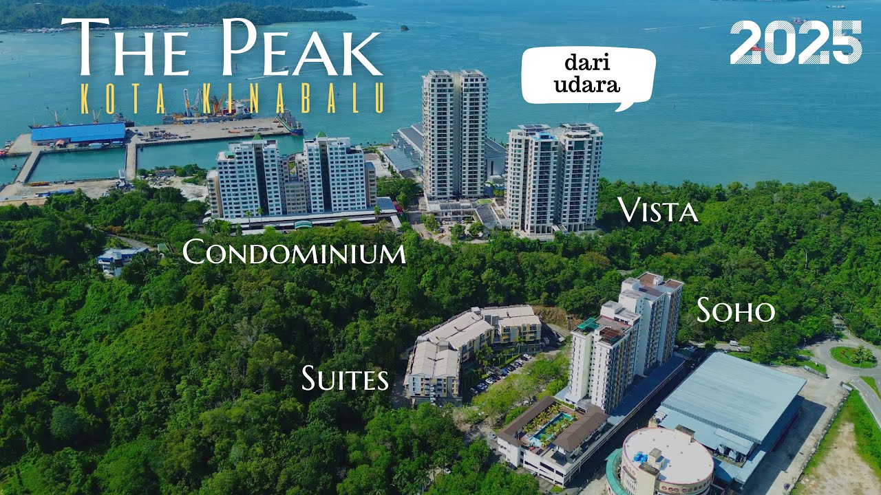 #udara_b 25 | The Peak Condominium, Vista, Suites, Soho, Kota Kinabalu, Sabah dari udara
