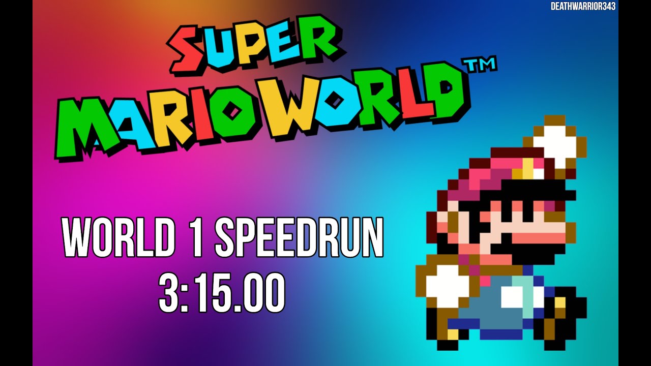 Super Mario World - World 1 Speedrun PB - 3:14.880 - DeathWarrior343