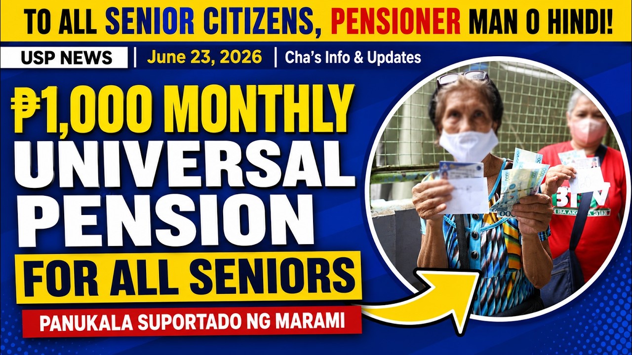 ✅ SENIORS, PENSIONERS MAN O HINDI: ₱1K MONTHLY UNIVERSAL PENSION FOR ALL! BILL SUPORTADO NG MARAMI