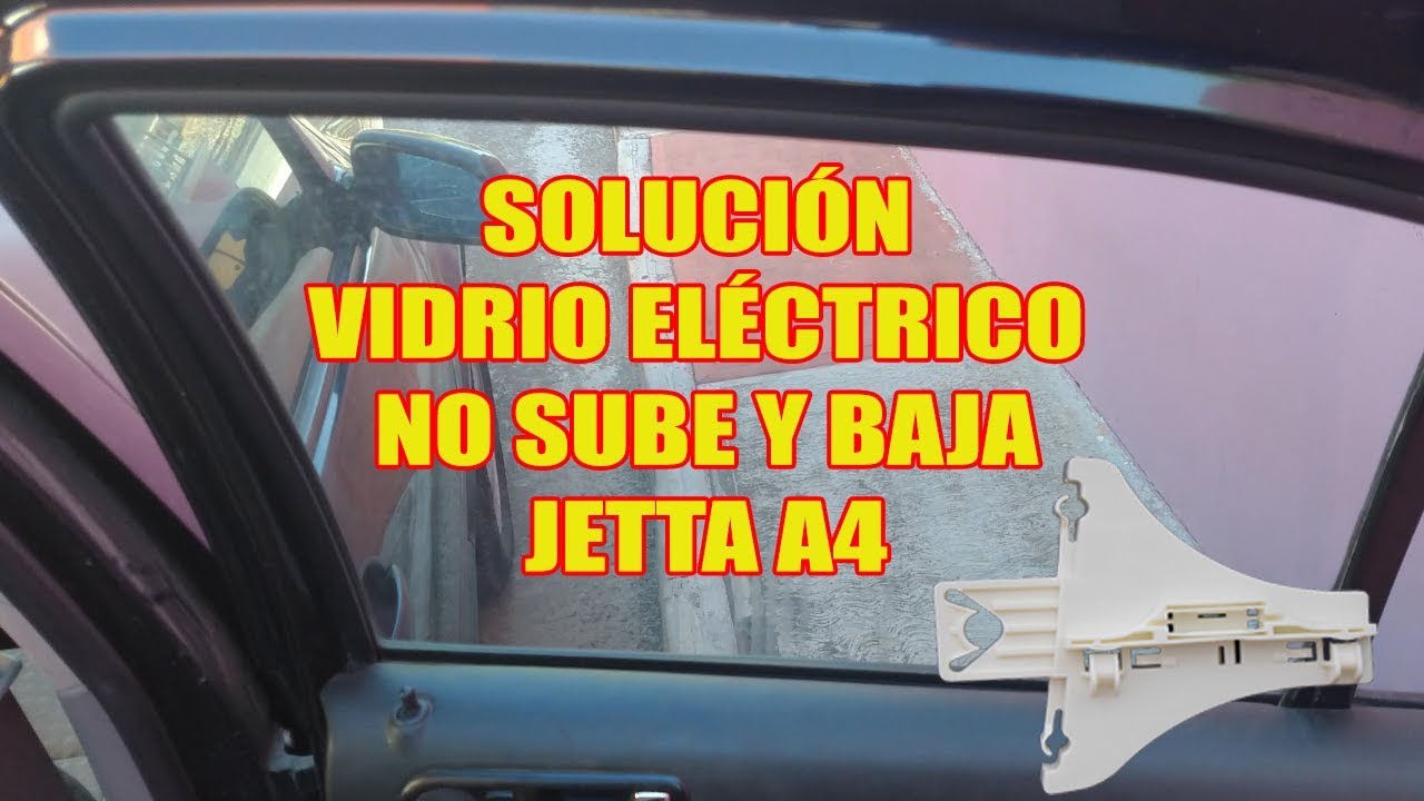 🔵 Reparar VIDRIO Eléctrico No Sube y Baja Puerta Trasera VW Volkswagen Jetta Clásico A4 2021