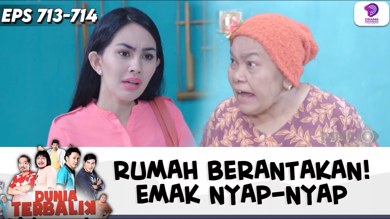 RUMAH BERANTAKAN PARAH, EMAK TIBA-TIBA NYAP-NYAP TANPA JEJAK! | DUNIA TERBALIK | EPS.709 (3/10)