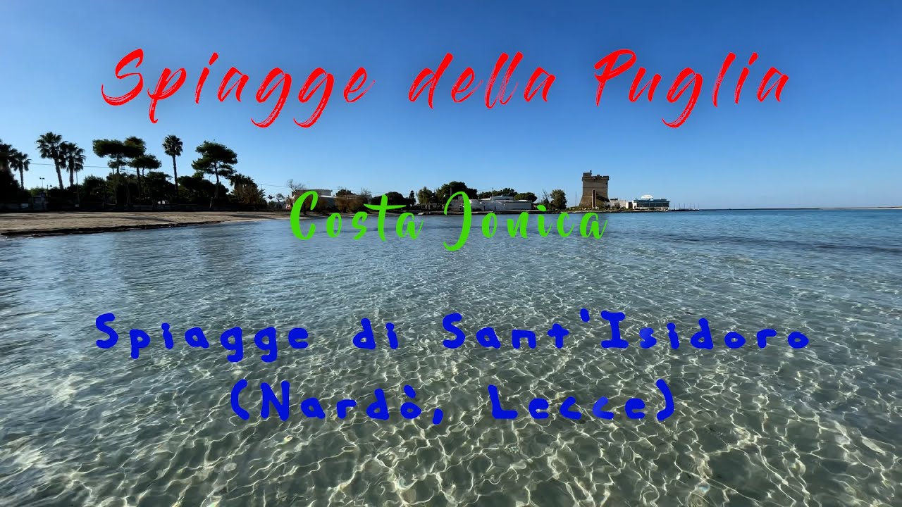 #25 Spiagge di Sant'Isidoro (Nardò, Lecce) Spiagge della Puglia Costa Jonica