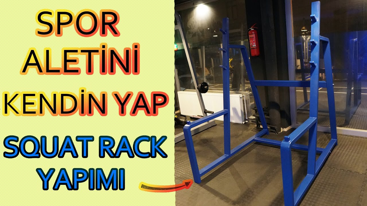 Kendi Spor Aletlerini Yap / Squat Rack Yapımı
