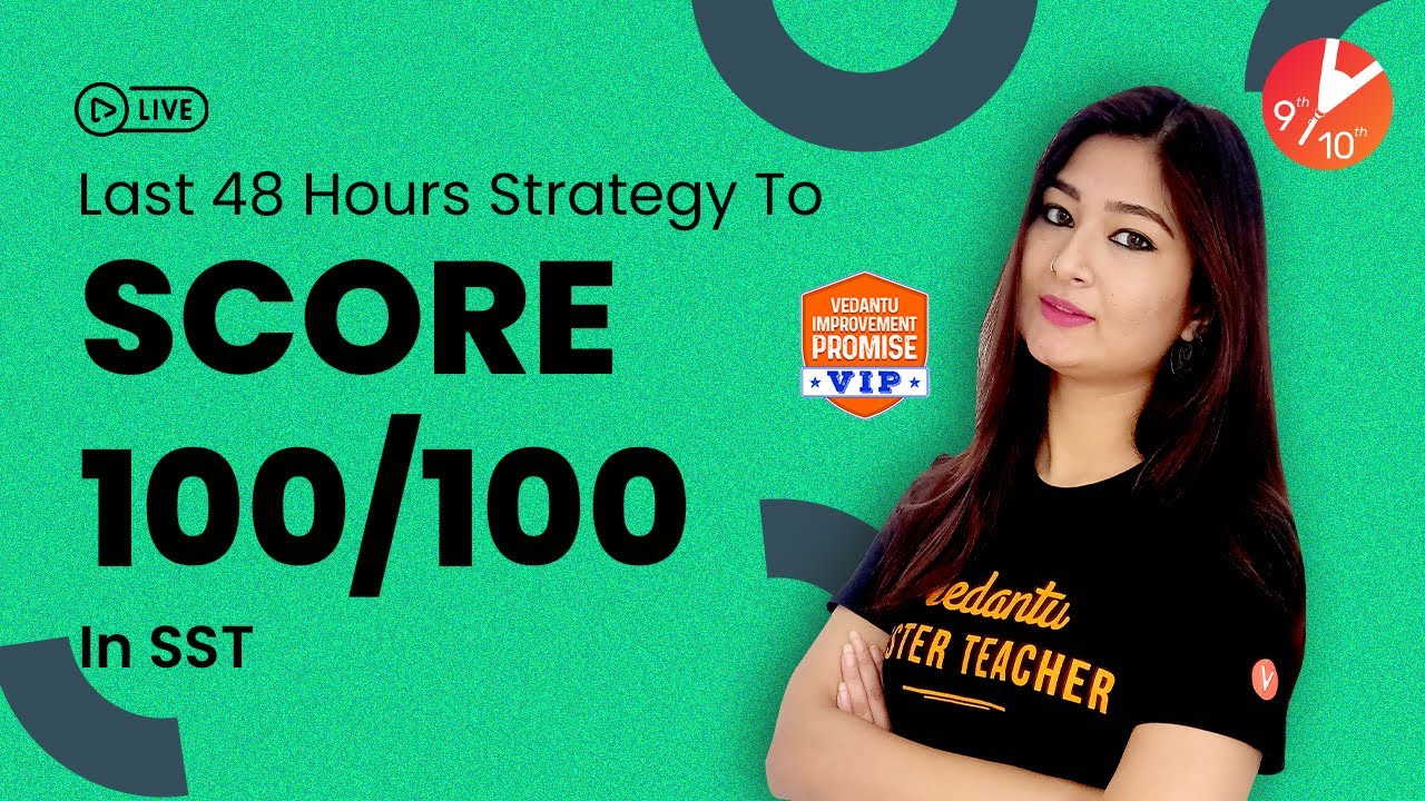 Last 48 Hours Strategy for SST Term 2 | Board Exam Preparation Tips 2022🔥| Ankana Ma'am Vedantu