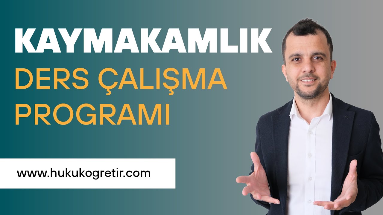 Kaymakamlık | Ders Çalışma Programı