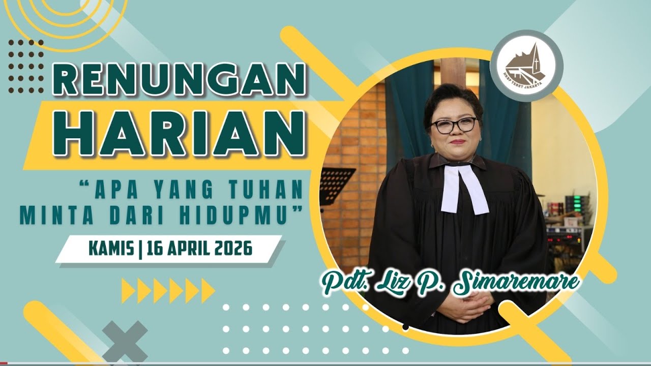 Renungan Harian Gereja HKBP Ressort Tebet - Kamis, 16 April 2026