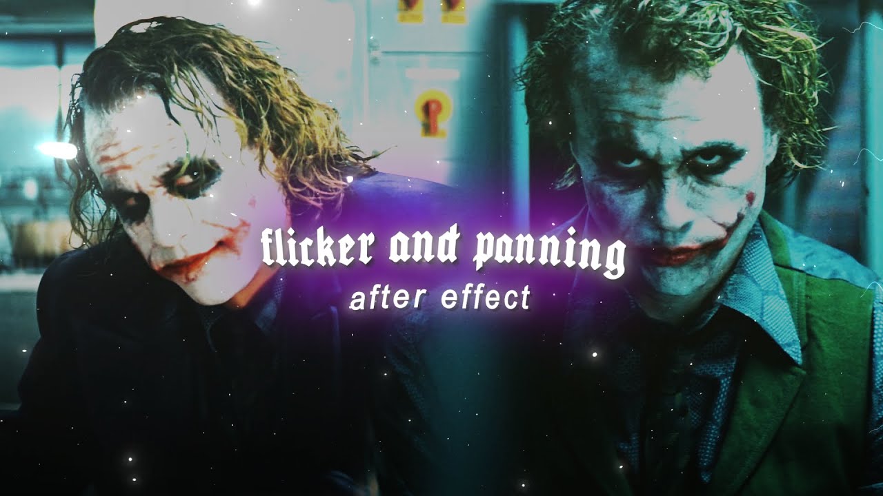 flicker + panning ~ after effects