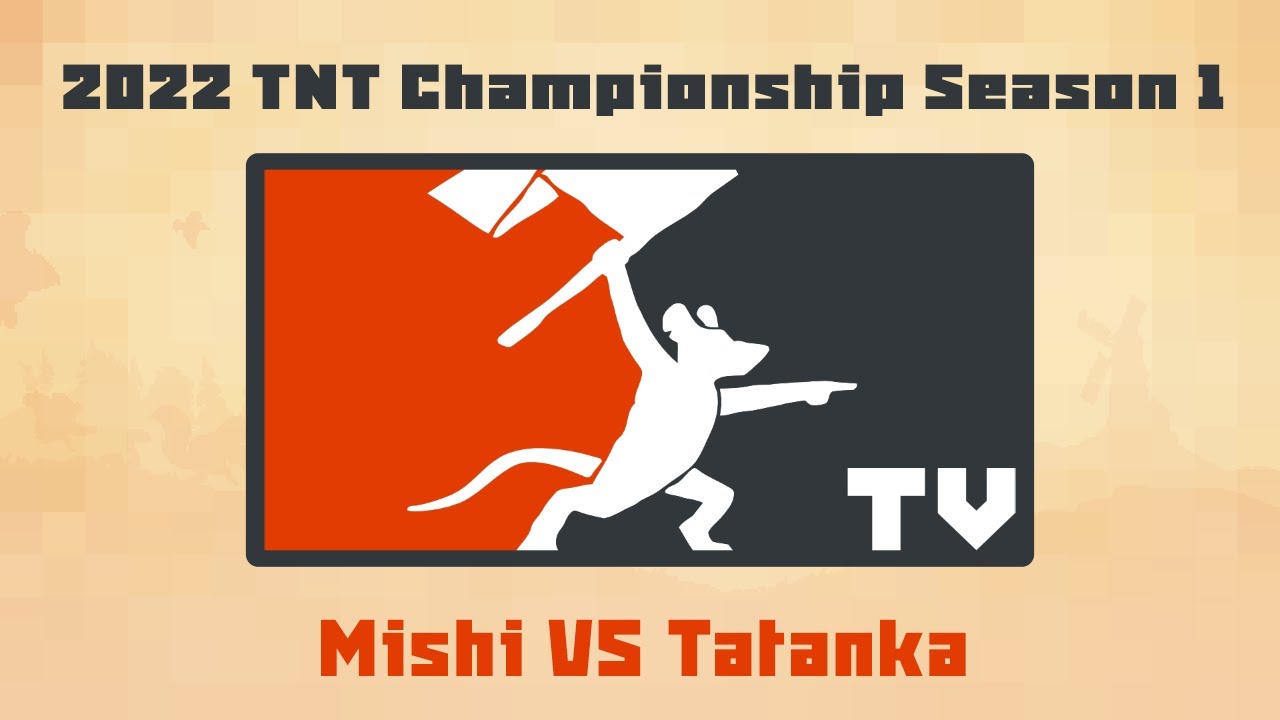 Tooth and Tail: 2022 TNT Championship Season 1 - Premier League Ro8 Mishi VS Tatanka!