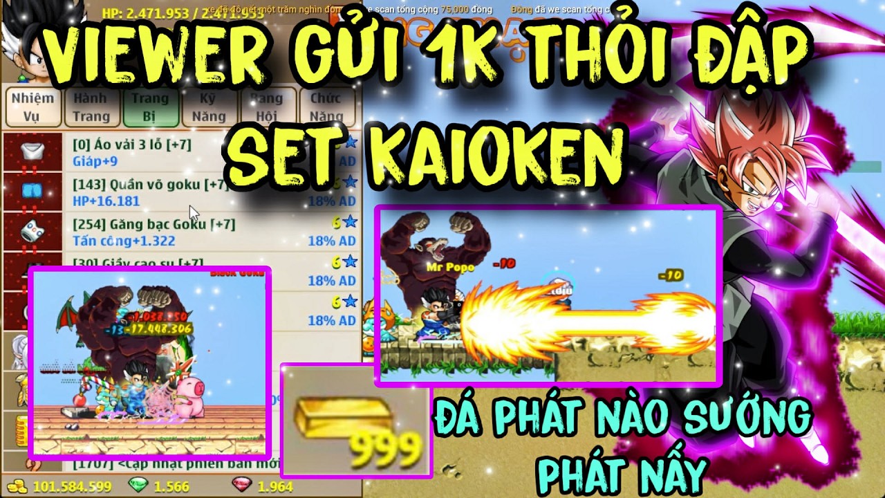 Ngọc Rồng Online - Nâng Cấp 999 Thỏi Vàng Cho Set Kaioken...Dame Boss 17Tr 1 Hit Cực Khủng