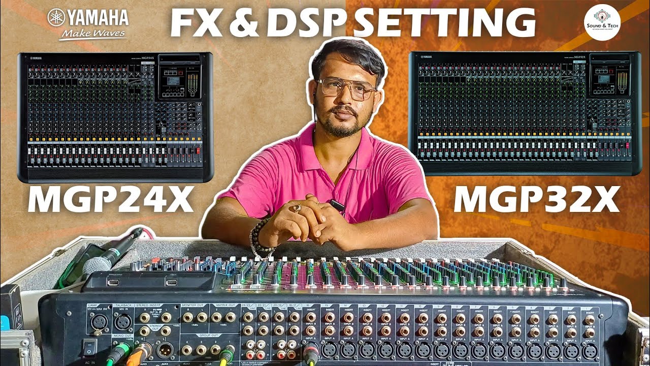 Effects & DSP Settings Yamaha MGP32x-MGP24x || 24 & 32 channel analog mixing console - Sound&tech