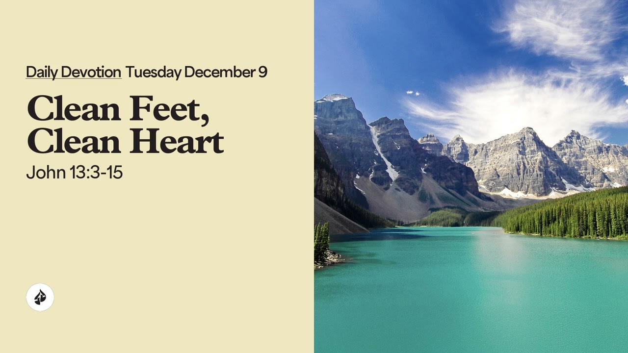 Clean Feet, Clean Heart &ndash; Daily Devotional