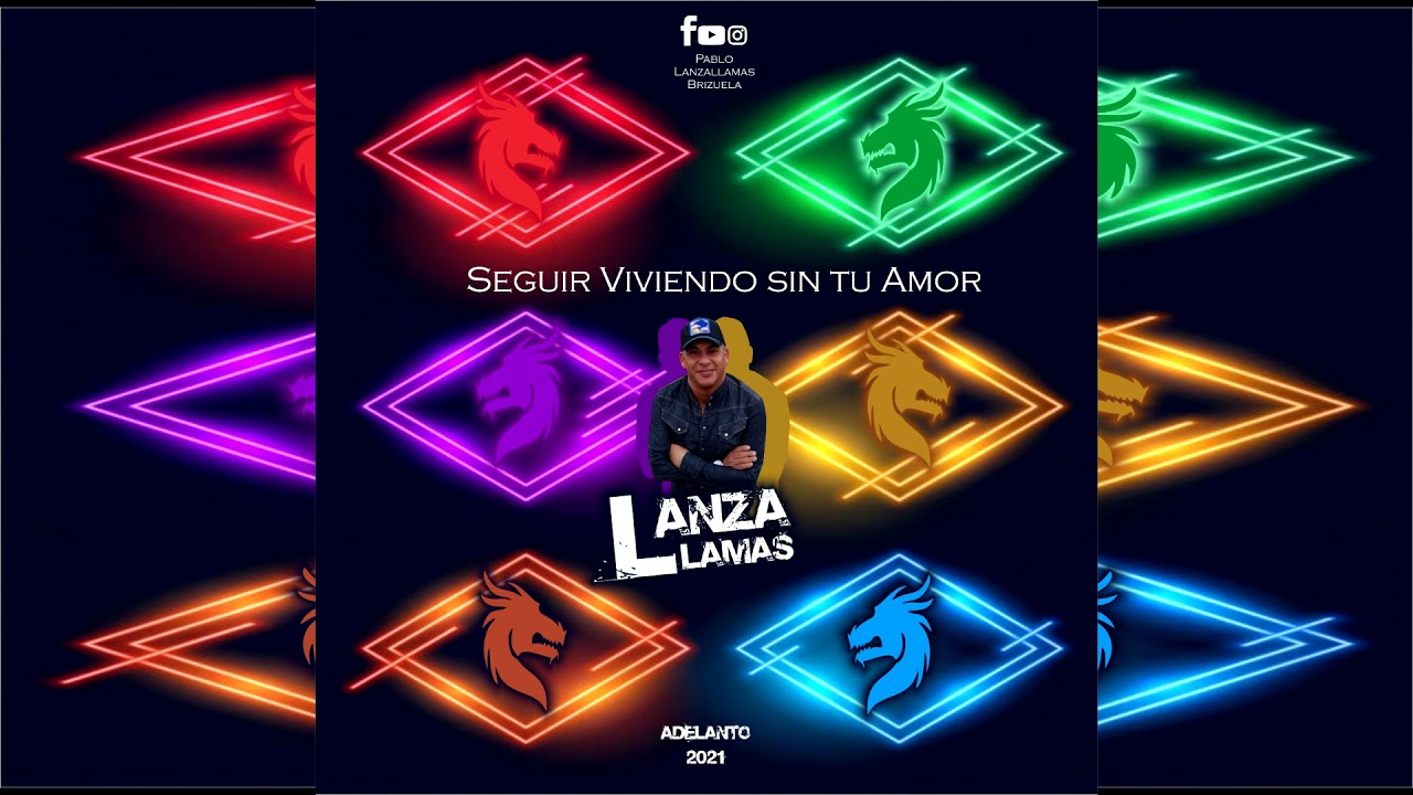 LANZALLAMAS - Seguir Viviendo sin tu Amor