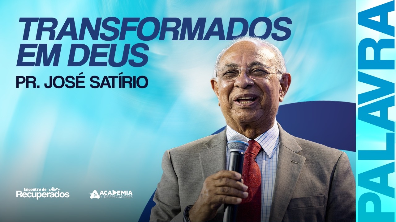 Transformados por Deus | Pr. José Satirio | O Bom Samaritano