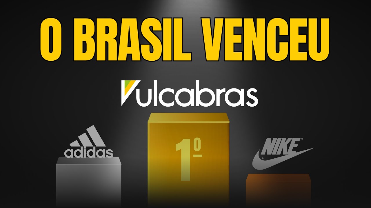 Depois de QUASE FALIR, a VULCABRAS passou a NIKE e a ADIDAS