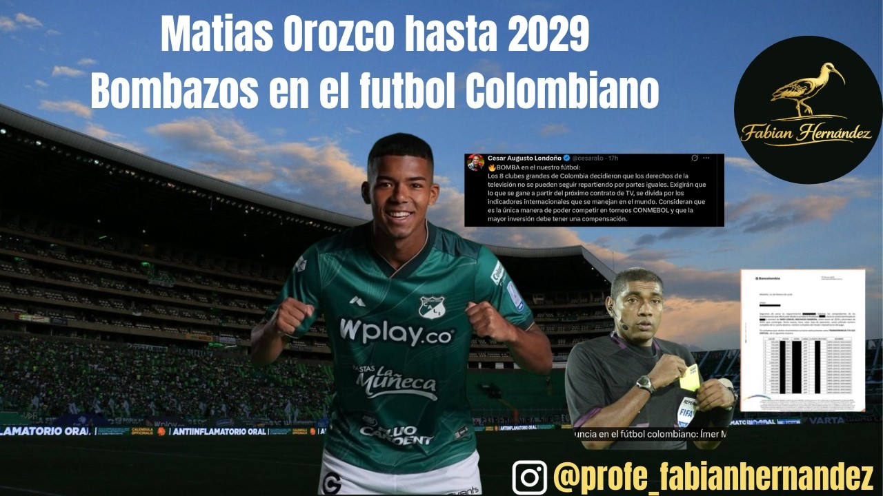 ¡Matias Orozco hasta 2029!🔥 ¡Bombazos en el fútbol Colombiano!🔥🚒 #deportivocali #fpc