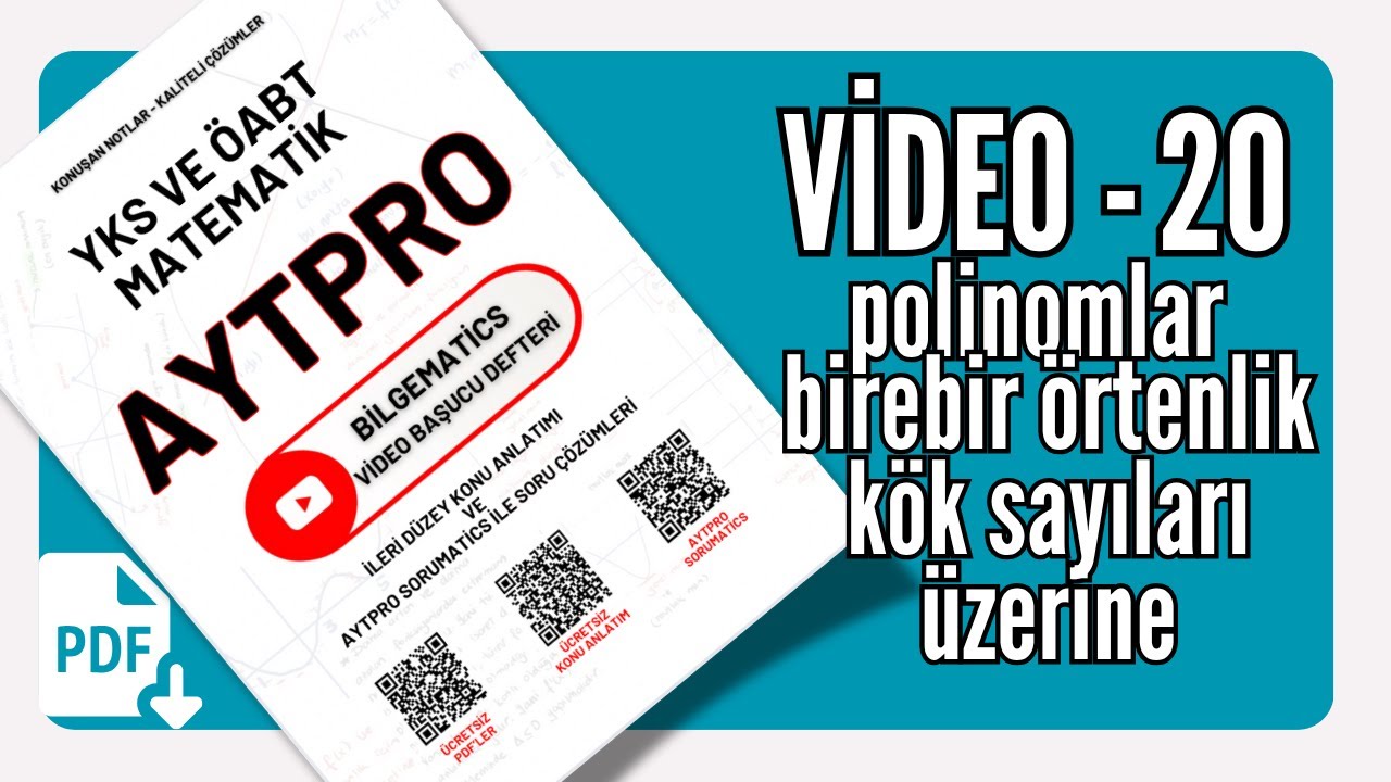 20- POLİNOMLARIN BİREBİRLİĞİ / KÖK SAYISI YORUMLARI / TÜREV İLE İLİŞKİSİ