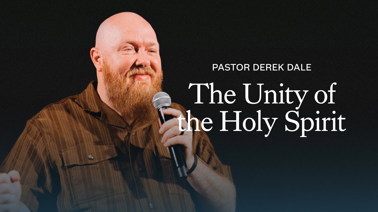 The Unity of the Holy Spirit | Pastor Derek Dale | Holy Spirit | Brighthouse Church