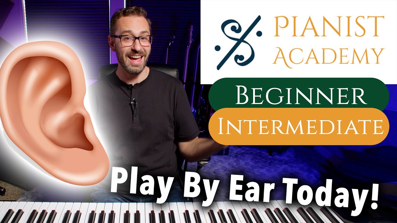 How to Play ANY Pop Song By Ear | Pianist Academy