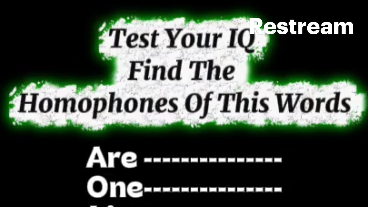 How well do you know the Homophones Words?