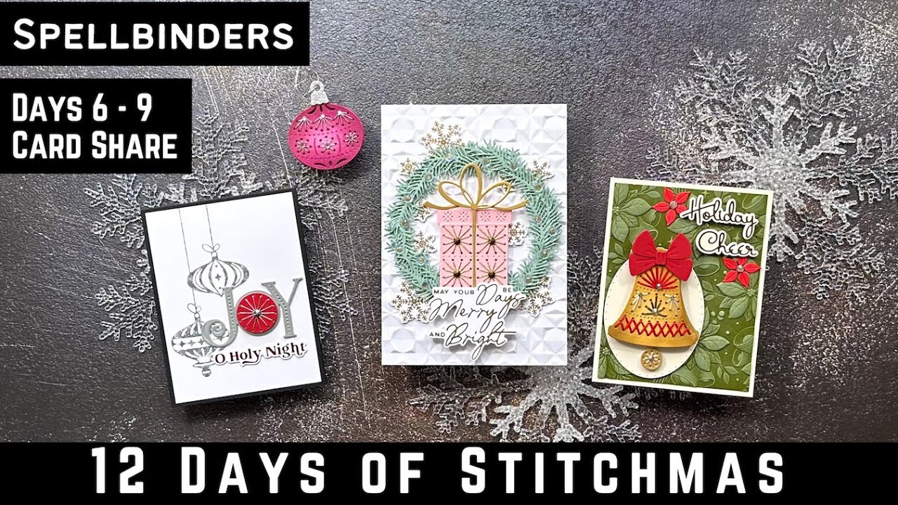 Holiday Card Share for 12 Days of Stitchmas w/ Spellbinders #teamspellbinders #neverstopmaking