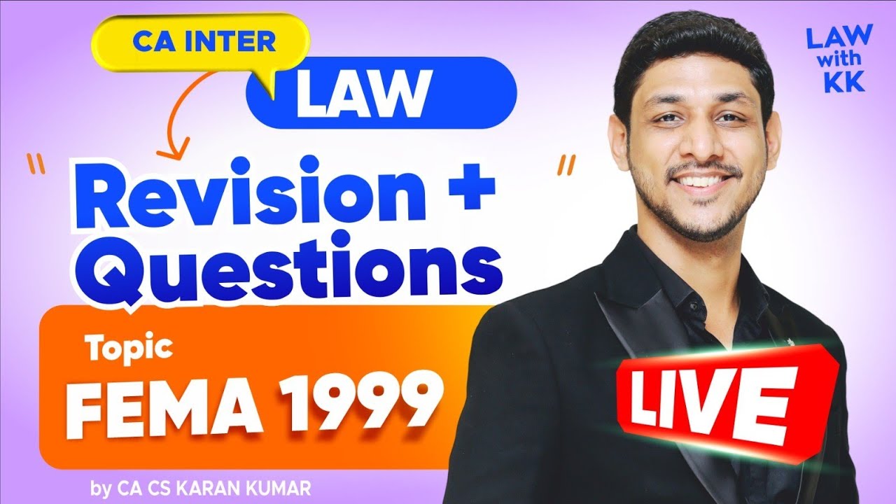 FEMA 1999 Revision CA Inter Law 🥇|  May 26 & Sep 26 ✅| CA Karan Kumar #cainter #caexams