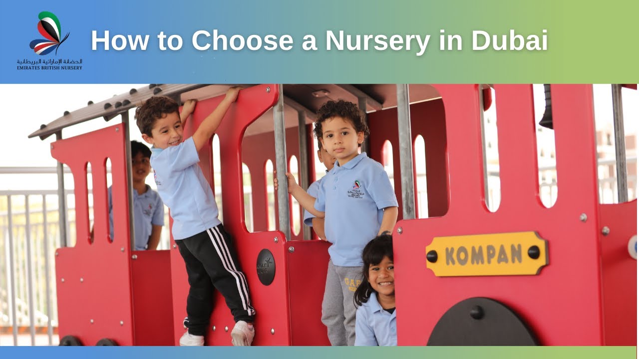 How to Choose a Nursery in Dubai
