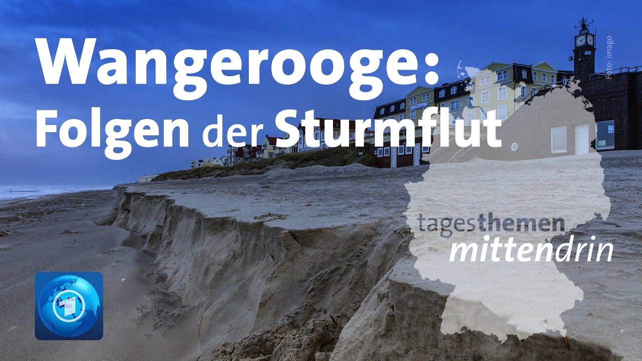Wangerooge: Folgen der Sturmflut | tagesthemen mittendrin