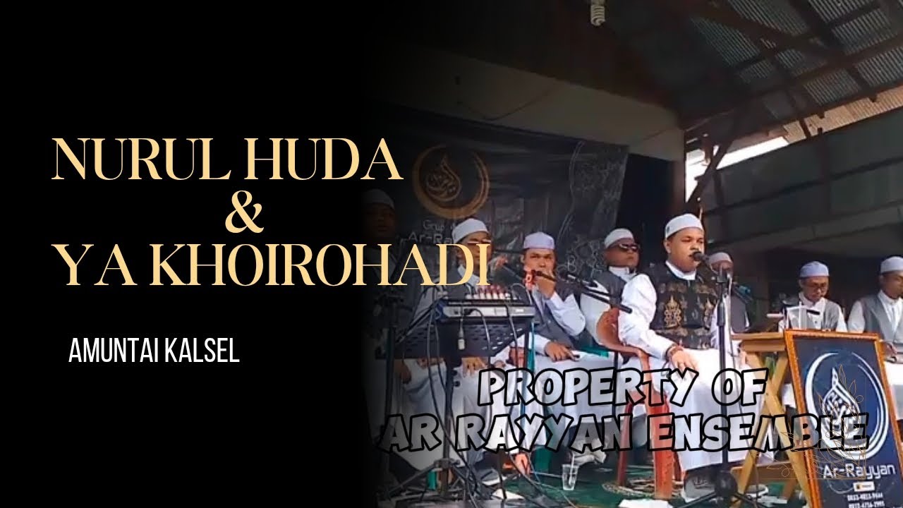 NURUL HUDA / YA KHOIROHADI BY ARRAYYAN ENSEMBLE.
