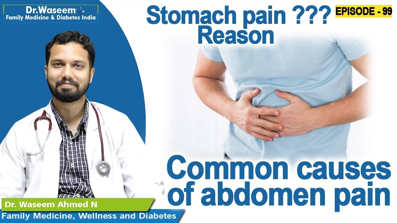 Abdomen pain - Causes explained | Dr Waseem | Episode 99 | English Health Tips