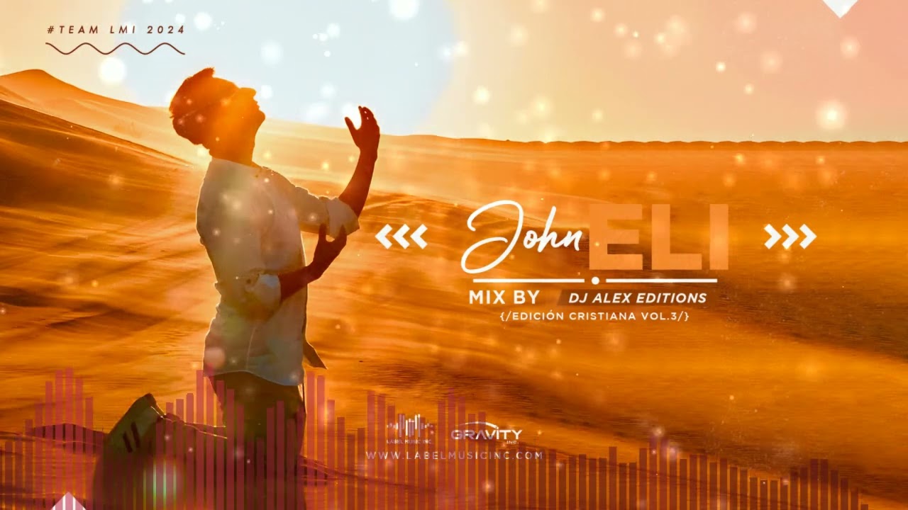 John Eli Mix By DJ Alex Editions LMI