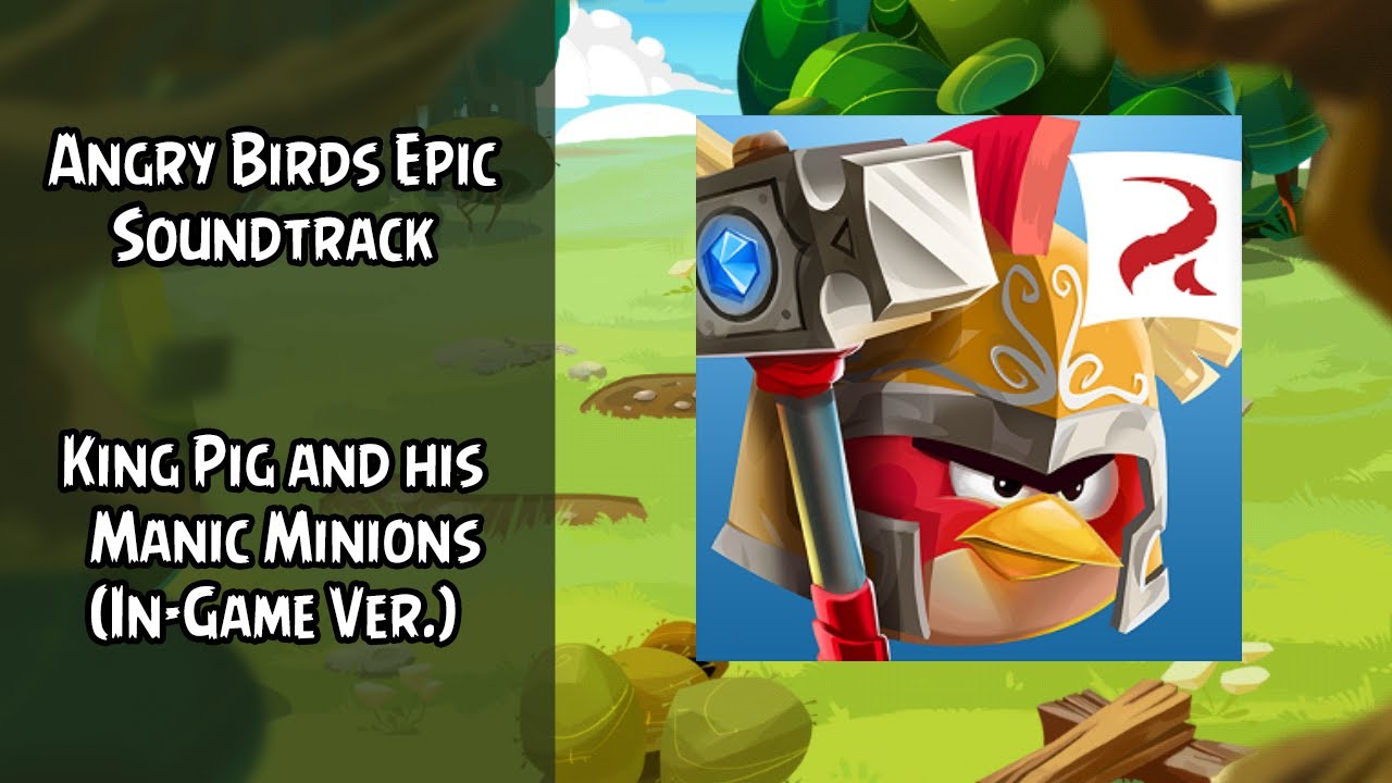 Angry Birds Epic Soundtrack | King Pig and his Manic Minions (In-Game Ver.) | ABSFT