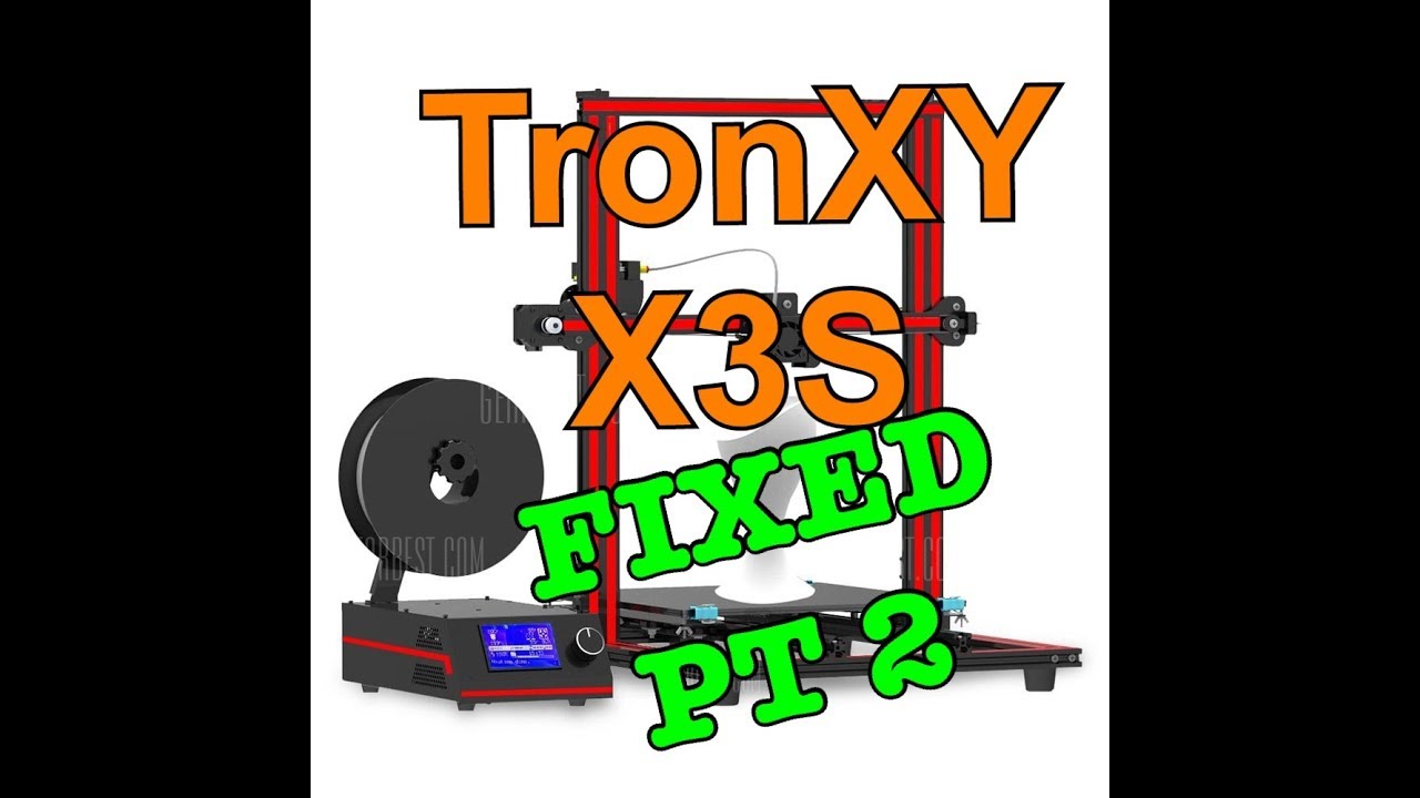 TRONXY X3s PT2