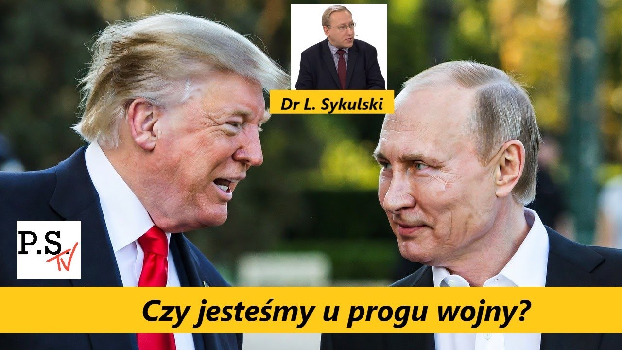 Czy jesteśmy u progu wojny? Dr L. Sykulski
