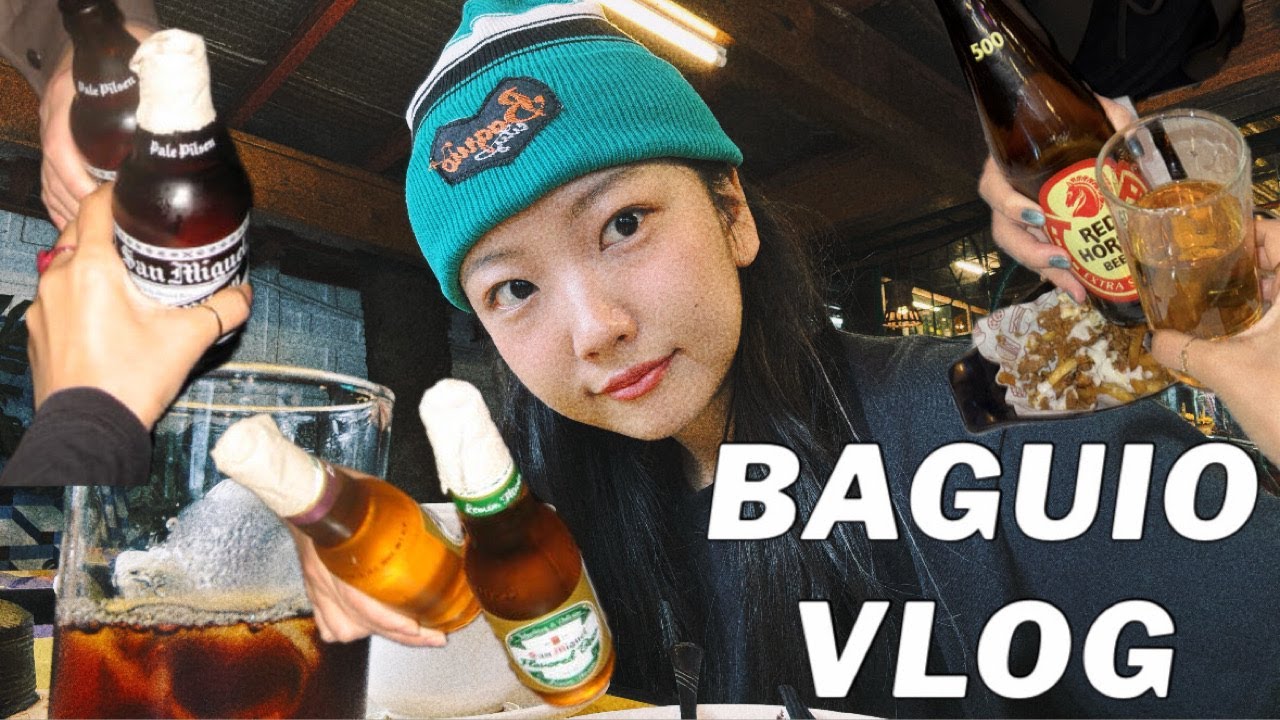 baguio vlog 내 마음의 고향..필리핀 바기오 여행 (매일 맥주 왕창 마시는...)