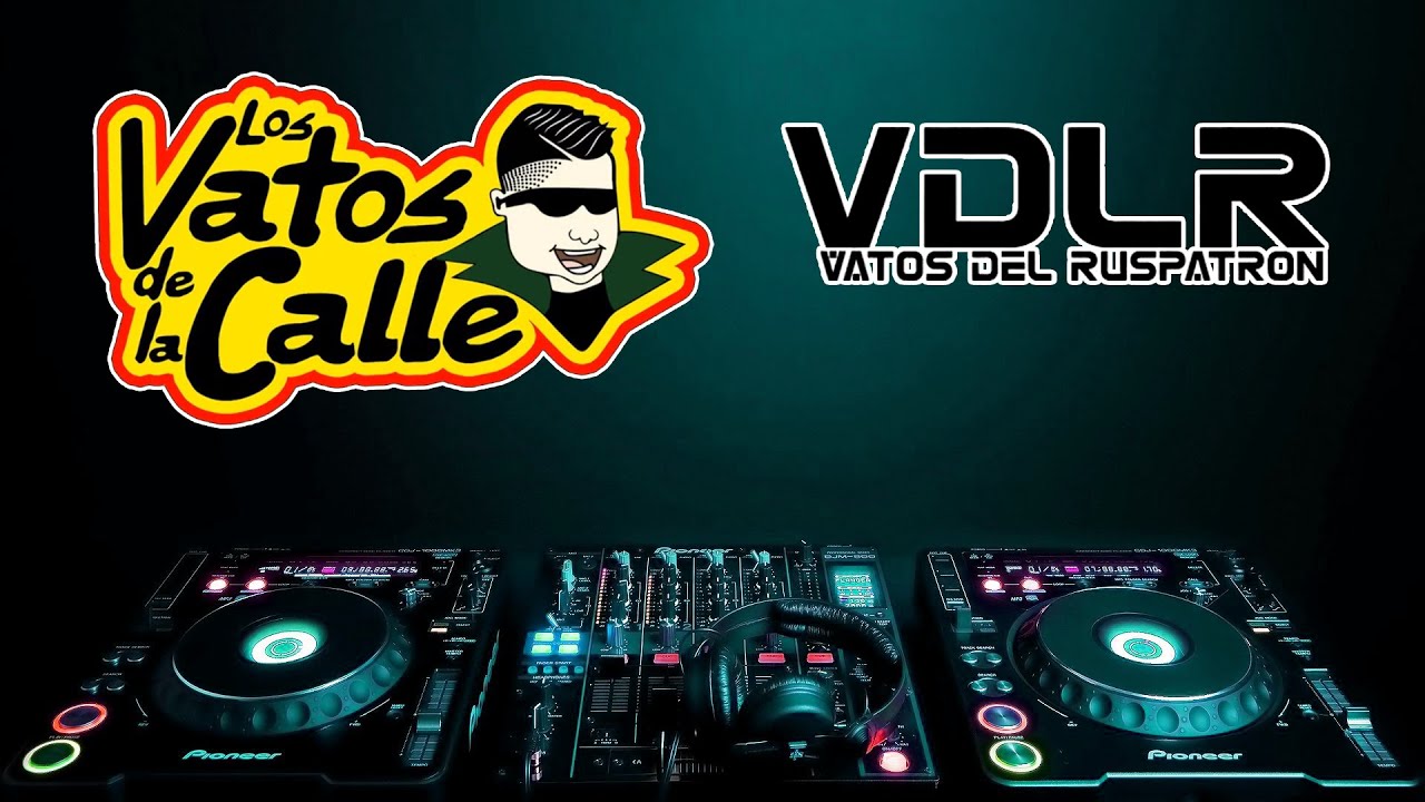 MIX LOS VATOS DE LA CALLE VS LOS DEL RUSPATRON (Puras Movidas) Dj Pavas MX