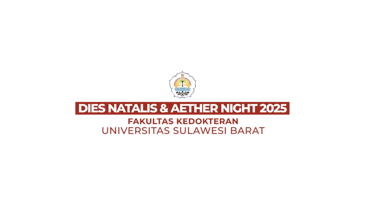 Aether Night Germinans XXV dan Dies Natalis pertama FK Unsulbar (Part 1)