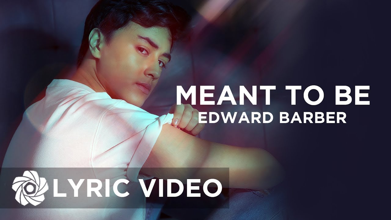 Meant To Be - Edward Barber (Lyrics)