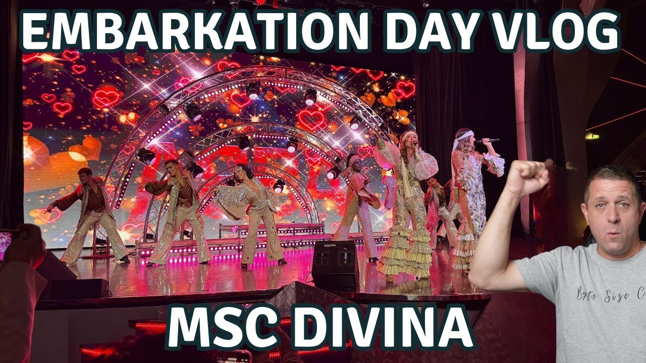 MSC DIVINA - Embarkation Day VLOG