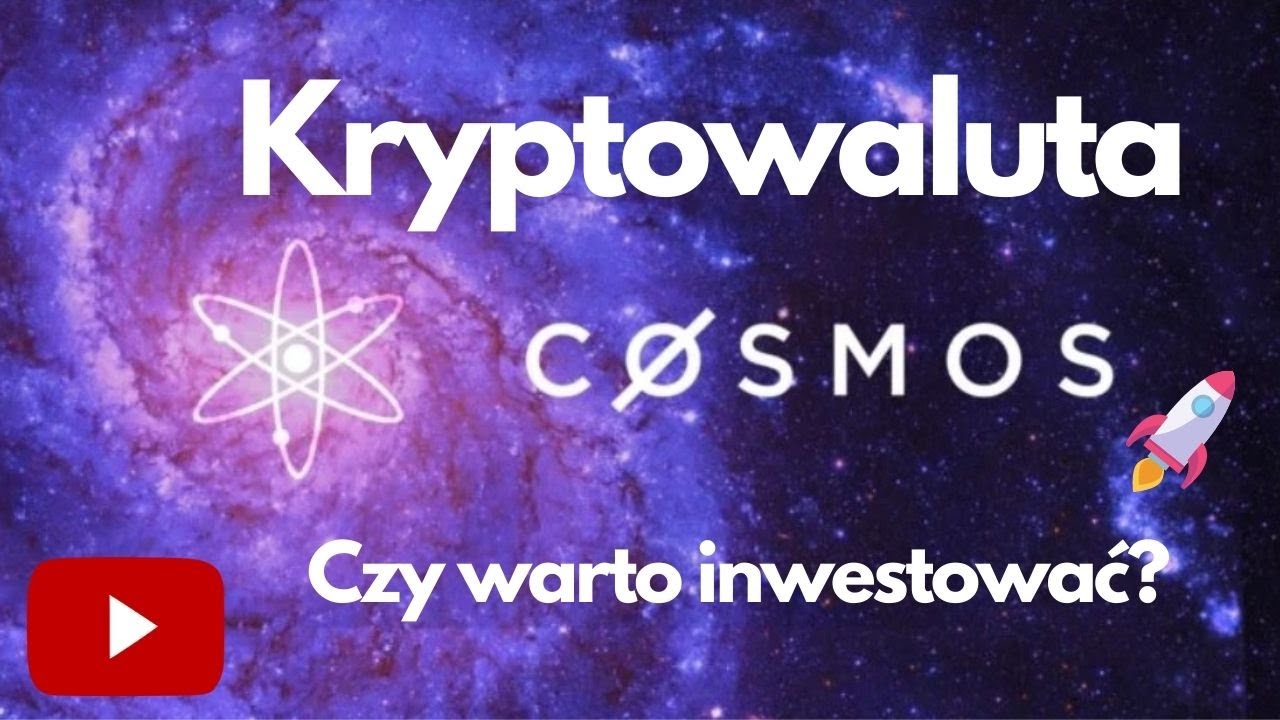 Kryptowaluta Cosmos Atom czy warto inwestować?