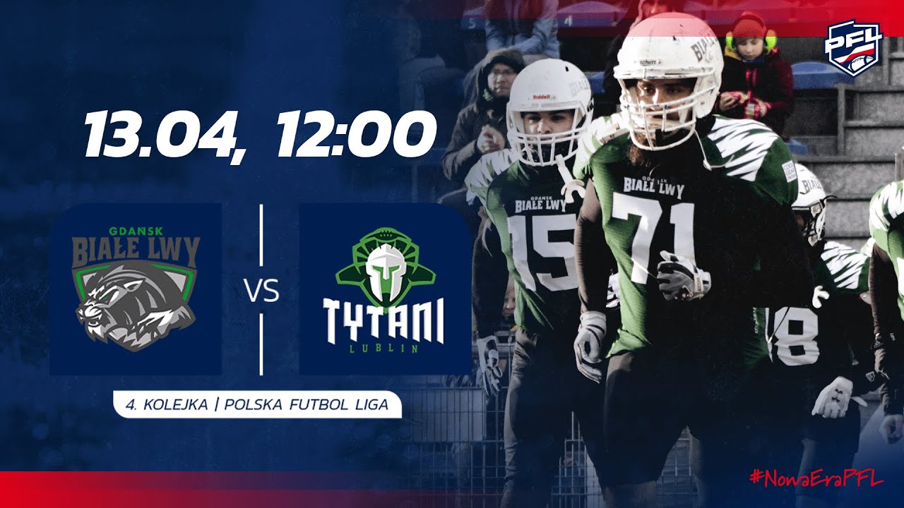 Białe Lwy Gdańsk vs. Tytani Lublin | 4. kolejka, 13.04.2025 r. | Polska Futbol Liga