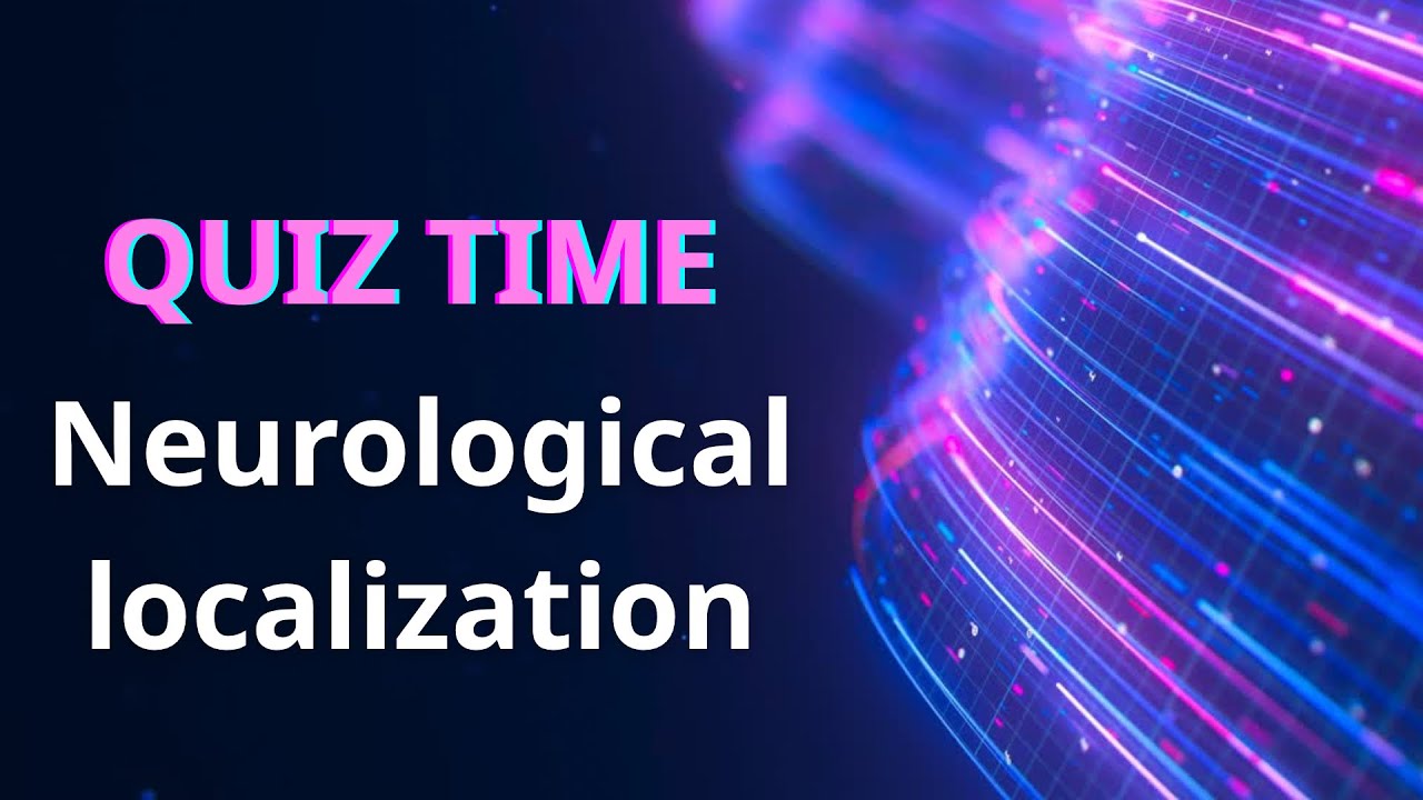 Neurological Localization for the NAVLE: 10 Case-Based Brain & Spinal Cord NAVLE-style Questions