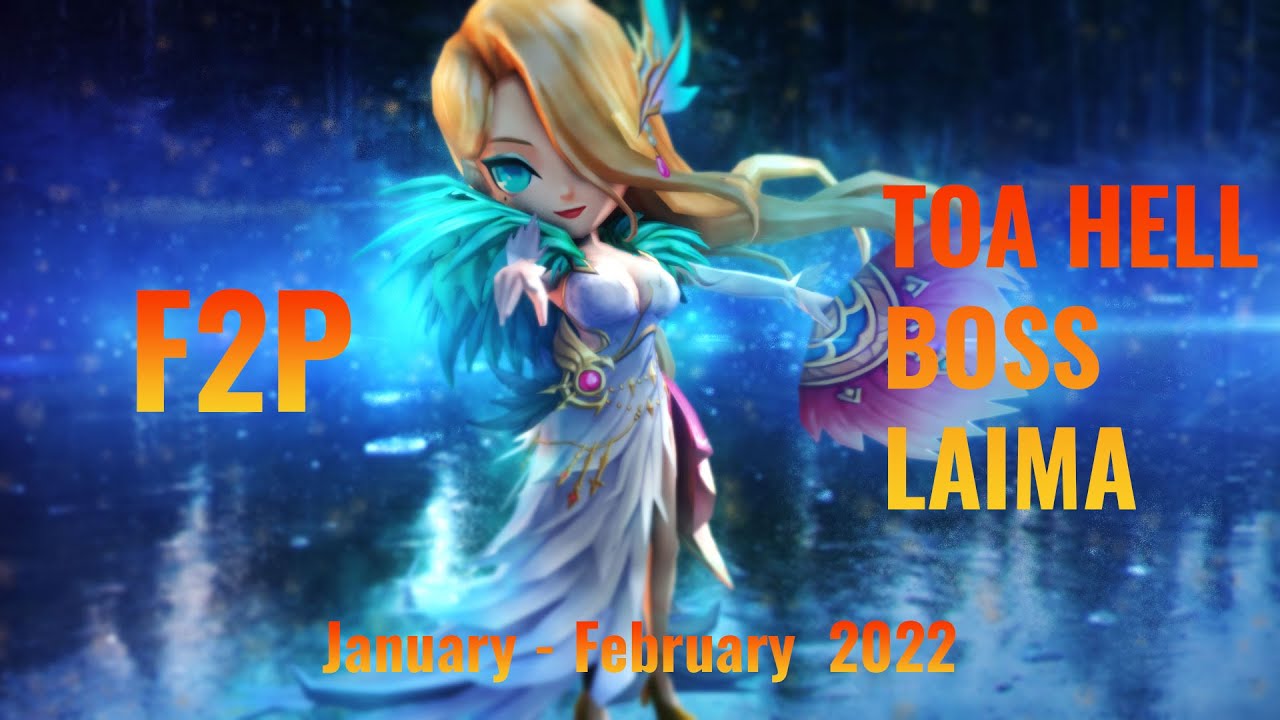 ToA HELL : STAGE 1 LAIMA - January 2022
