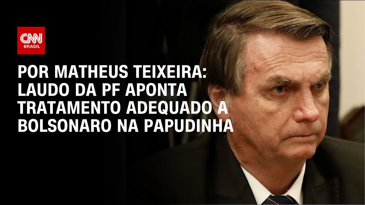 Análise: Laudo da PF aponta tratamento adequado a Bolsonaro na Papudinha | BASTIDORES CNN
