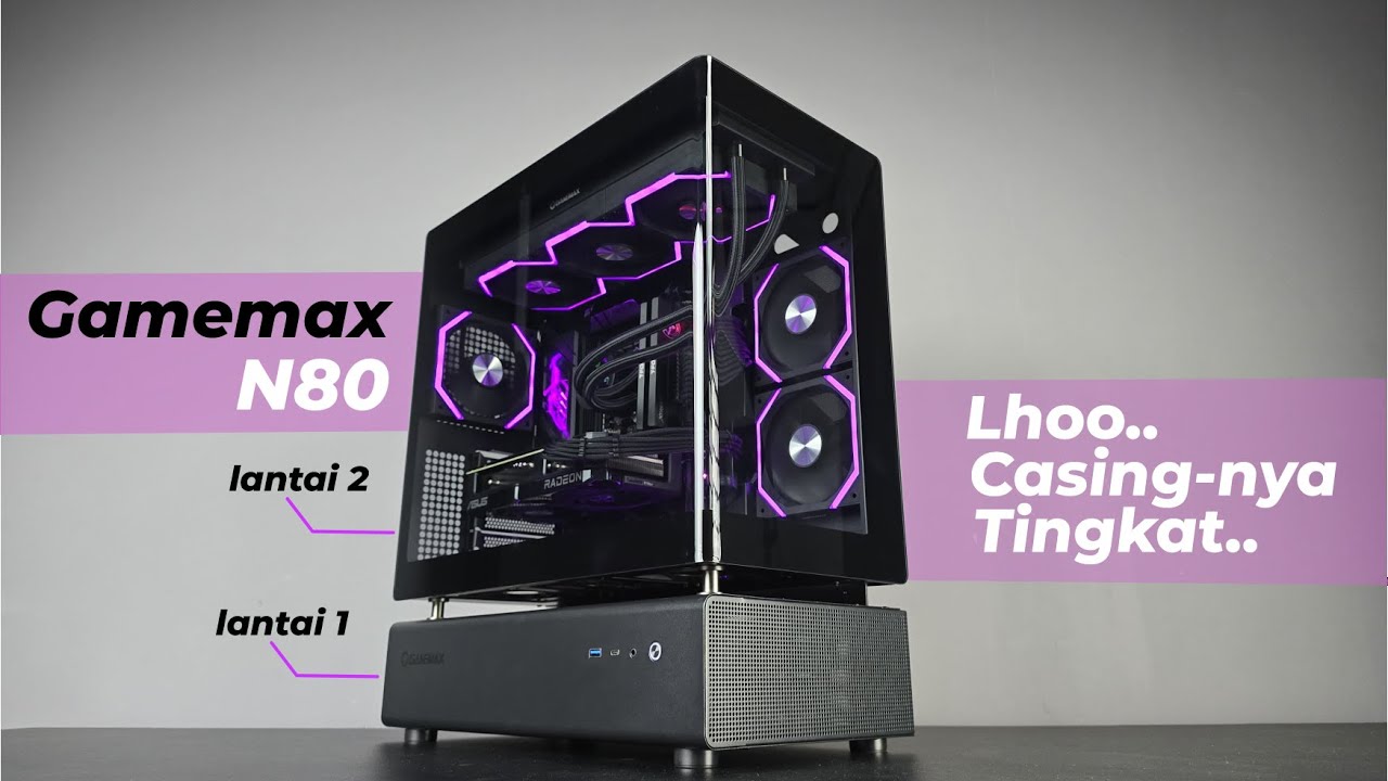Baru nih ! Casing  tingkat  | 2 lantai dari Gamemax | Gamemax N80