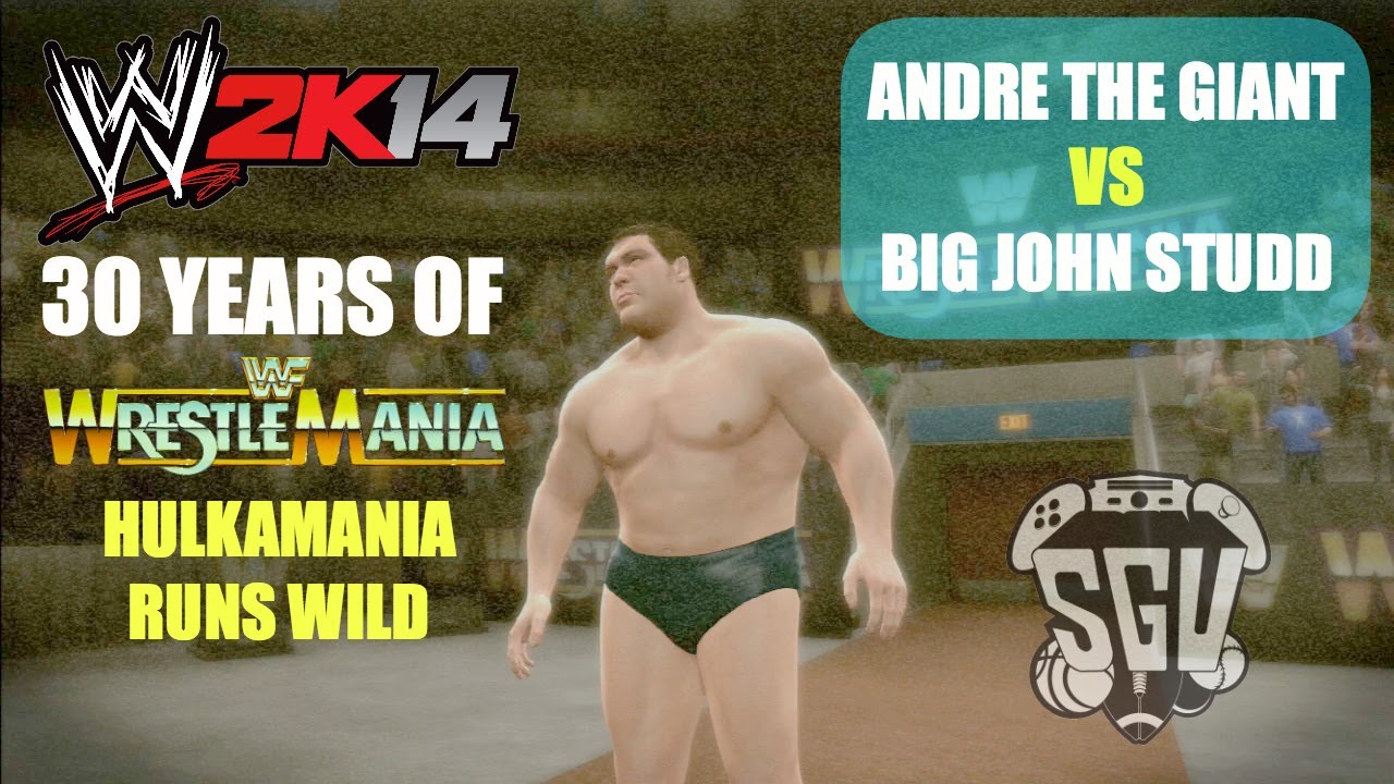 WWE 2K14: 30 Years of Wrestlemania (EP1) - Andre The Giant vs Big John Studd