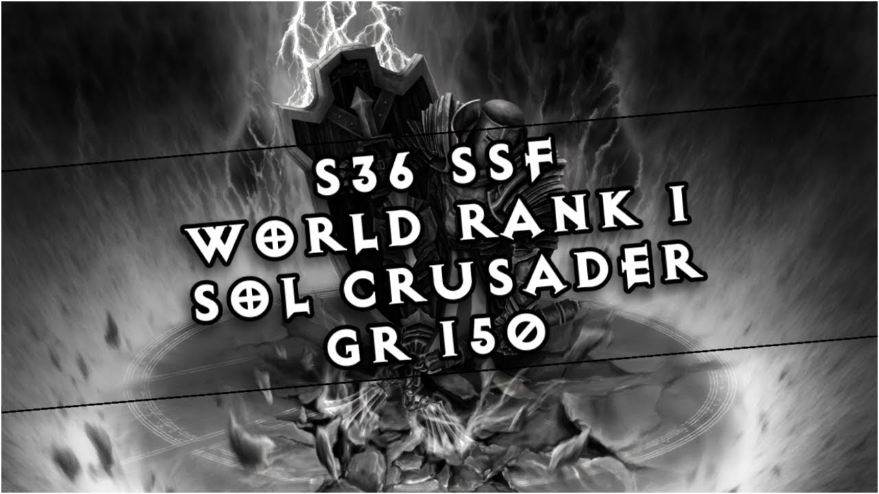 🍀Diablo 3 │ S36 SSF Crusader – Lowest Paragon Seeker of the Light GR150 Clear!