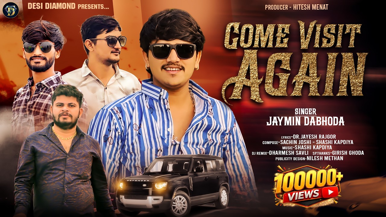COME VISIT AGAIN I Jaymin Dabhoda I Desi Diamond I Jaymin Dabhoda New Song I #attitude