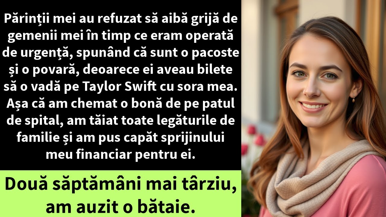 Părinții mei au refuzat să aibă grijă de gemenii mei în timp ce eram operată de urgență, spunând că
