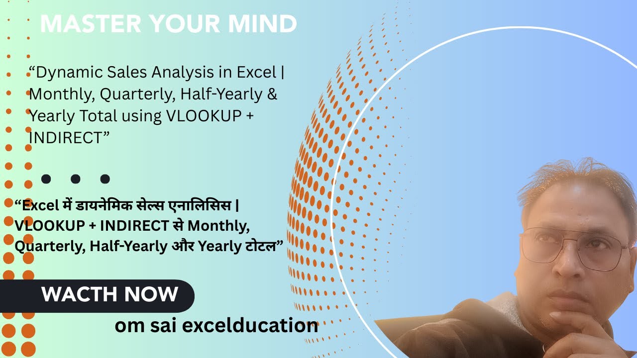 003 Dynamic Sales Analysis in Excel | Monthly, Quarterly, Half-Yearly & Yearly VLOOKUP + INDIRECT